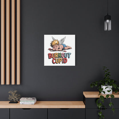 Burnout Cupid Matte Canvas Wall Art — Tired Cupid Illustration for Valentine’s Day, Self-Care & Humor