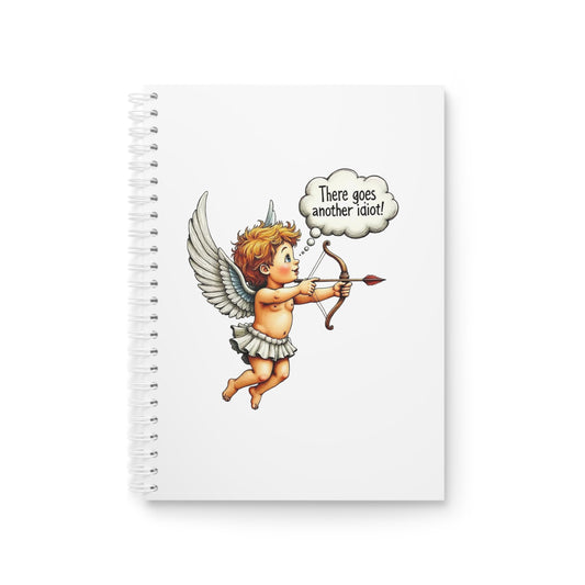 Spiral Notebook — Vintage Cupid Illustration with 'There Goes Another Idiot!' Funny Journal