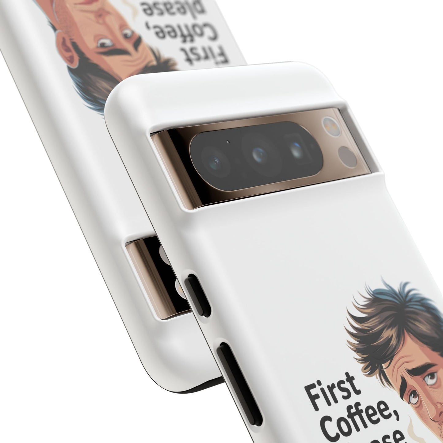 Google Phone Case — "First Coffee, Please" Morning Coffee Funny Protective Case