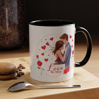 Romantic "Love Be Mine" Accent Coffee Mug — Couples Valentine's Gift