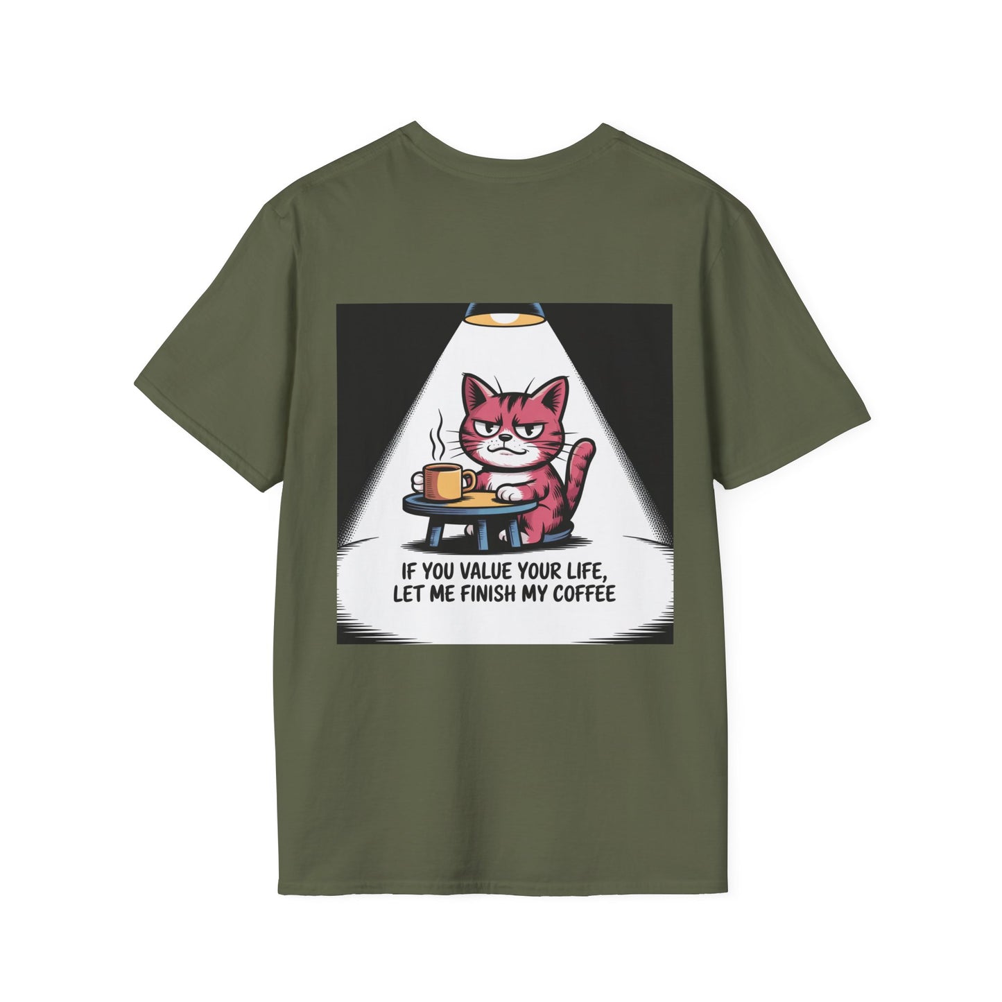 Cat Coffee T-Shirt — “If You Value Your Life, Let Me Finish My Coffee” Funny Cat Tee