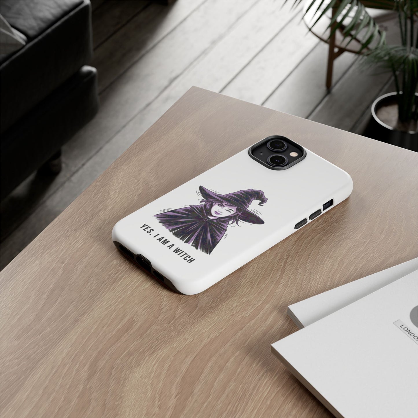 iPhone Yes, I Am a Witch Phone Case — Gothic Witch Illustration Protective Cover