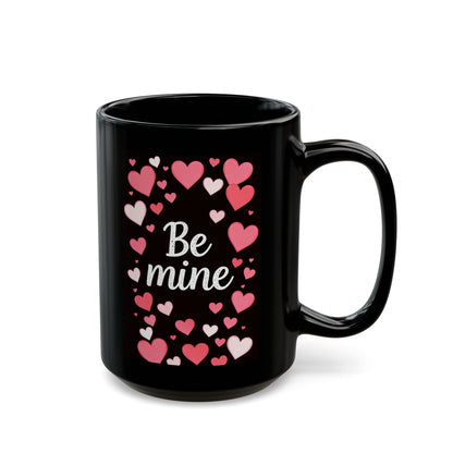 Be Mine Heart Mug — Valentine’s Day Romantic Coffee Cup (11oz & 15oz)