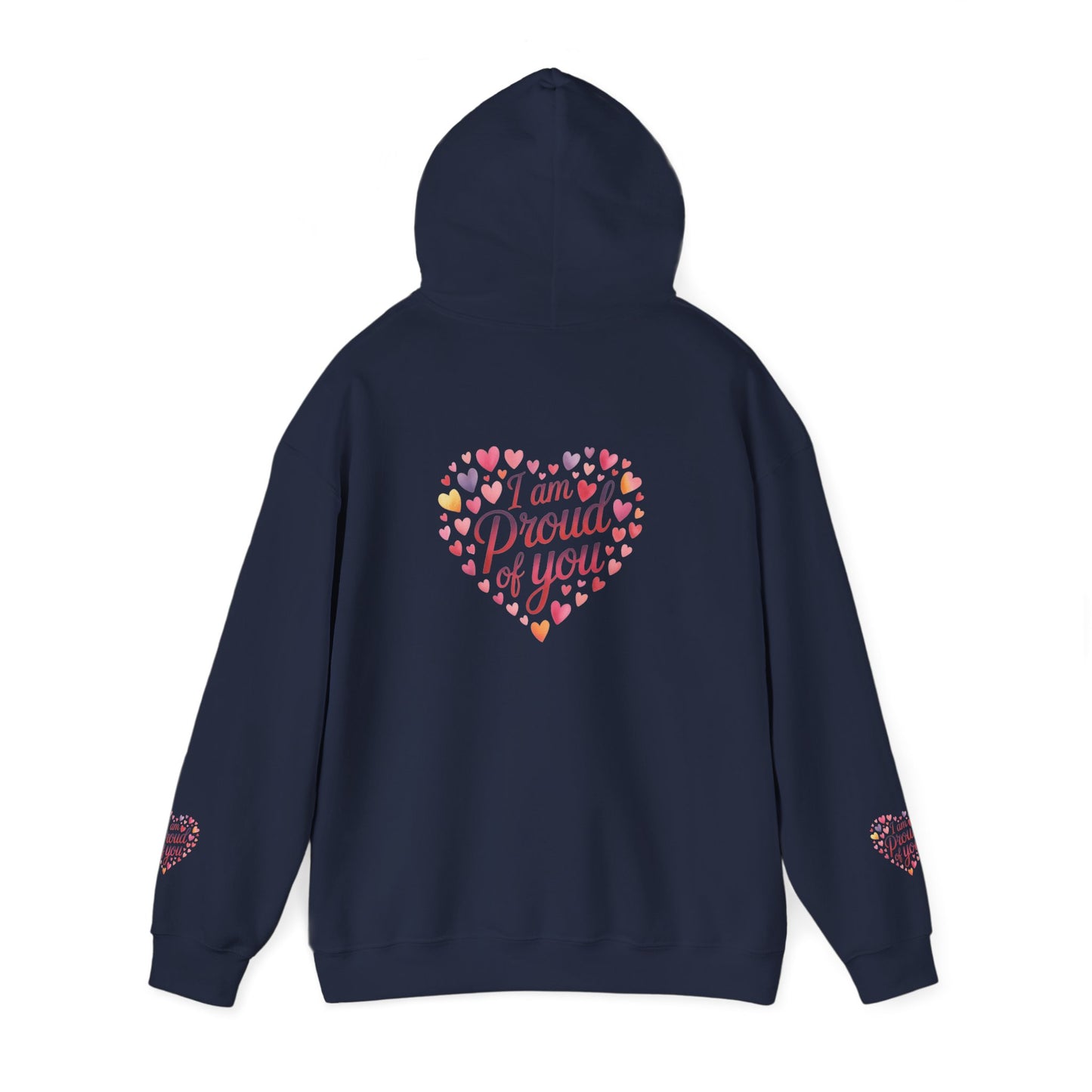 Proud of You Heart Hoodie with Embridery — Inspirational Valentine’s Day Gift Hoodie