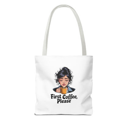First Coffee Please Tote Bag — Cute Morning Coffee Lover Canvas Tote