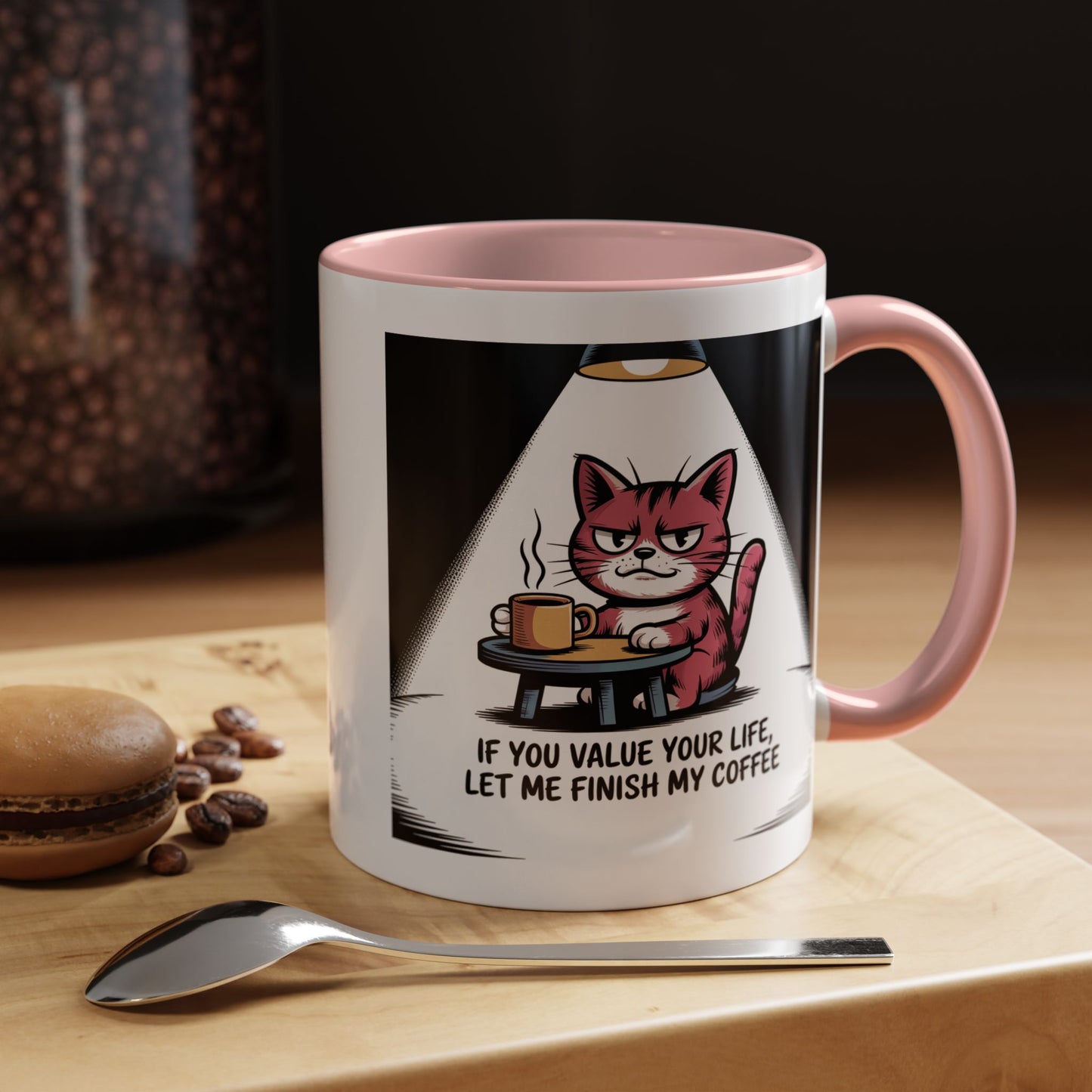 Coffee Cat Mug — "If You Value Your Life, Let Me Finish My Coffee" Accent Coffee Mug