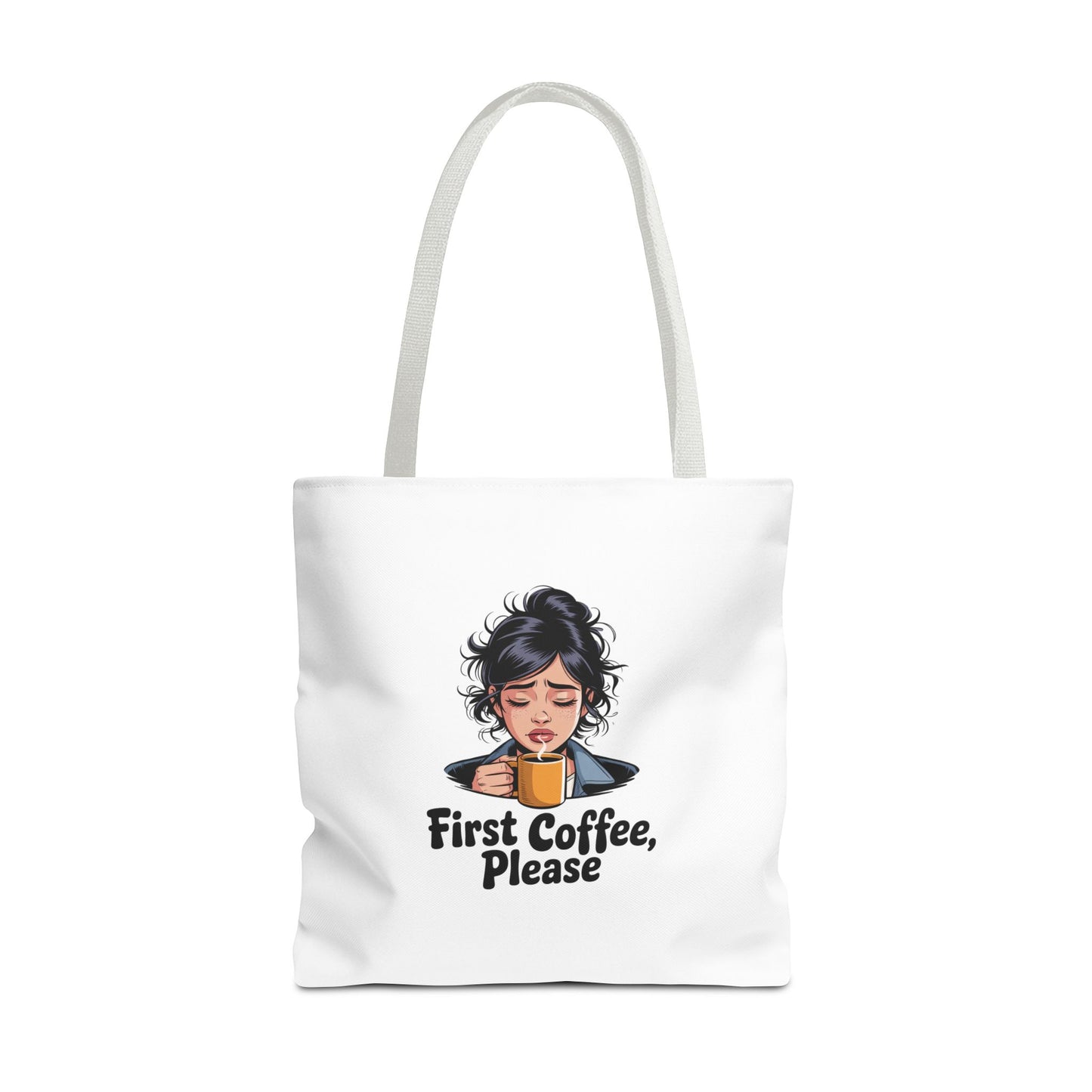 First Coffee Please Tote Bag — Cute Morning Coffee Lover Canvas Tote