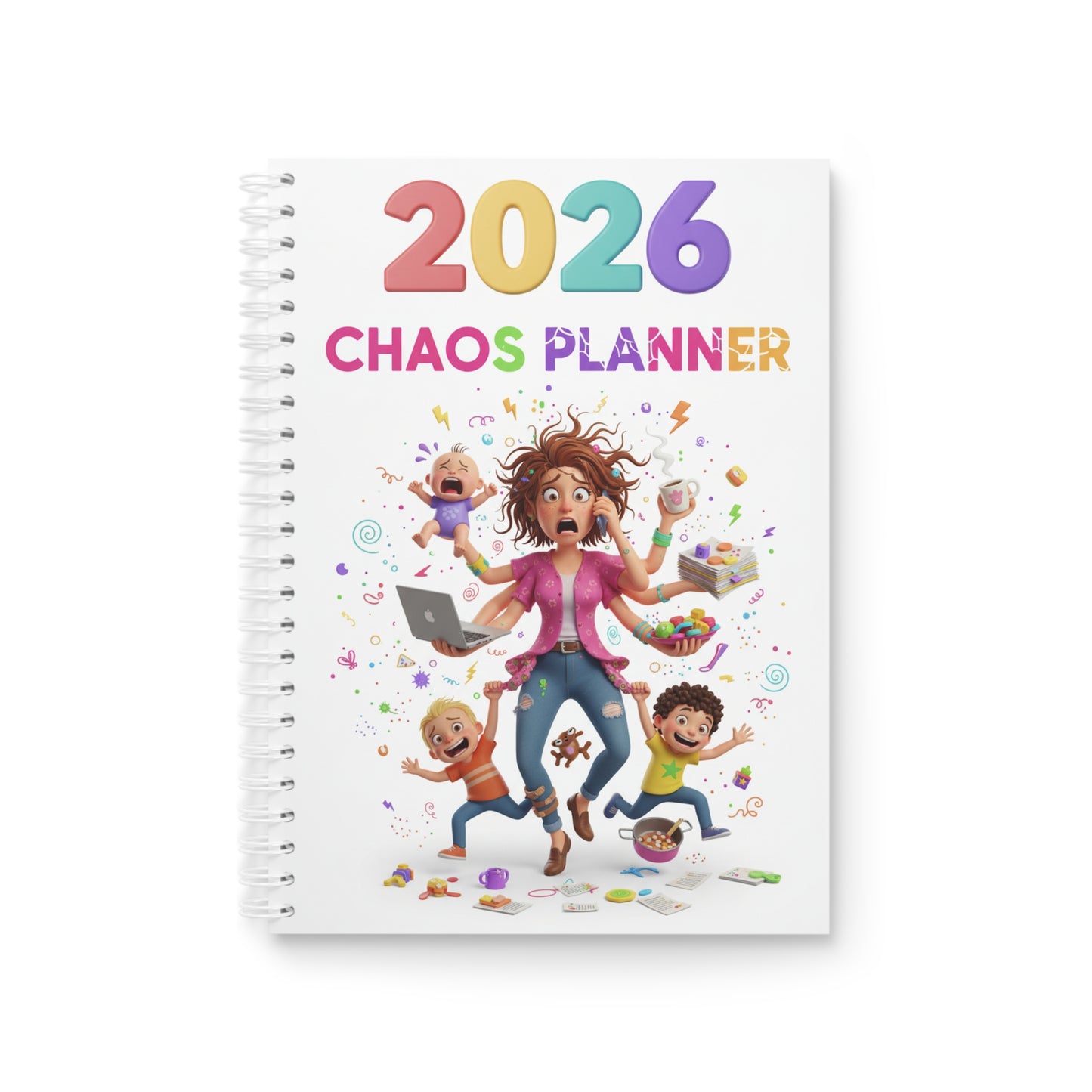 Spiral Notebook — 2026 Chaos Planner: Funny Mom Life Organizer & Family Daily Scheduler