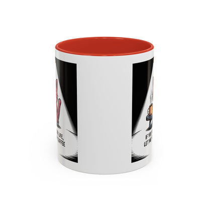 Coffee Mug — "If You Value Your Life, Let Me Finish My Coffee" Cat Accent Mug