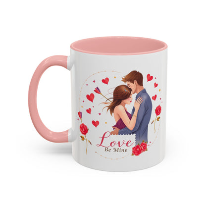 Romantic "Love Be Mine" Accent Coffee Mug — Couples Valentine's Gift