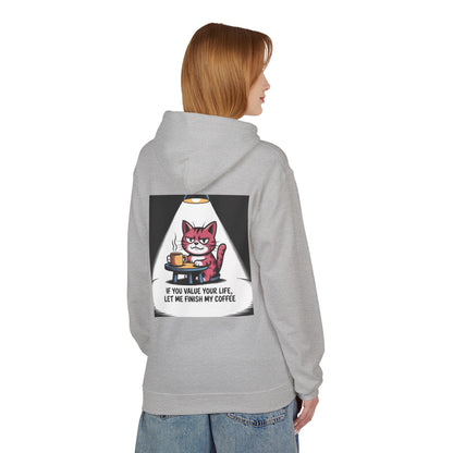 Cat Coffee Hoodie — "If You Value Your Life, Let Me Finish My Coffee" Graphic Sweatshirt