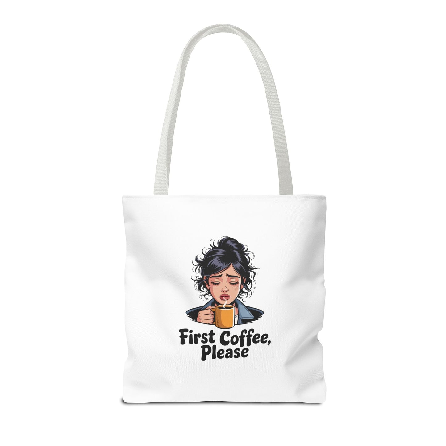 First Coffee Please Tote Bag — Cute Morning Coffee Lover Canvas Tote
