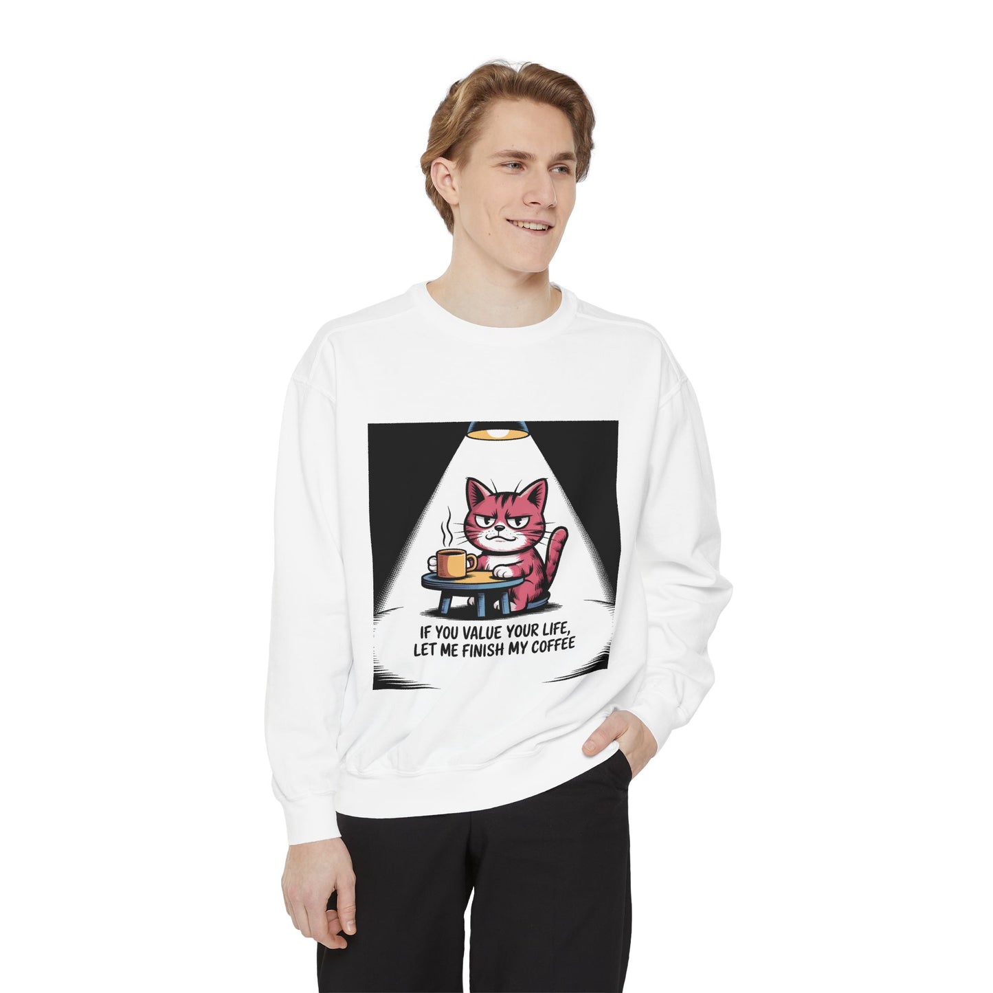 Lustiges Katzen-Sweatshirt – „Wenn dir dein Leben lieb ist, lass mich meinen Kaffee austrinken“ – Kuscheliger Pullover mit Grafikprint