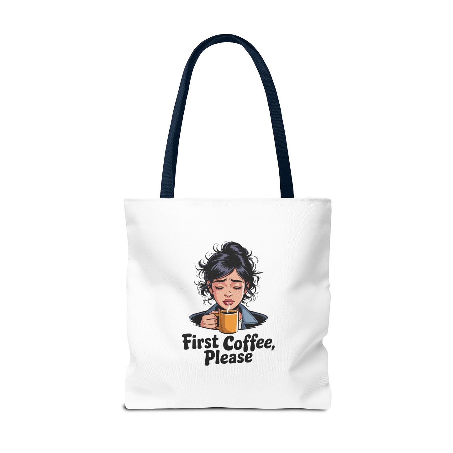 First Coffee Please Tote Bag — Cute Morning Coffee Lover Canvas Tote