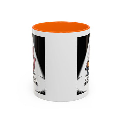 Coffee Mug — "If You Value Your Life, Let Me Finish My Coffee" Cat Accent Mug