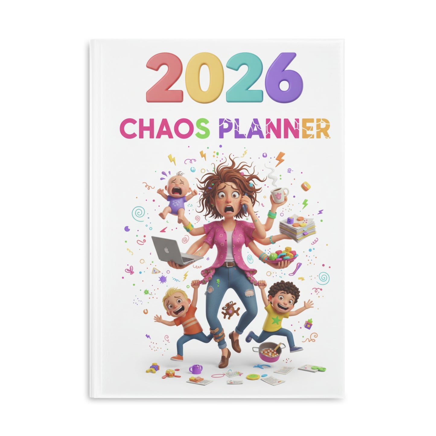2026 Chaos Planner Hardcover Notebook — Funny Mom Daily Organizer & Family Life Planner