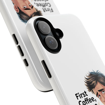 Funda para iPhone: "Primer café, por favor". Ilustración divertida del café de la mañana.