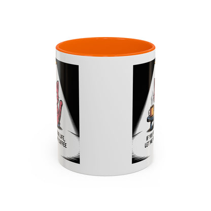 Coffee Cat Mug — "If You Value Your Life, Let Me Finish My Coffee" Accent Coffee Mug