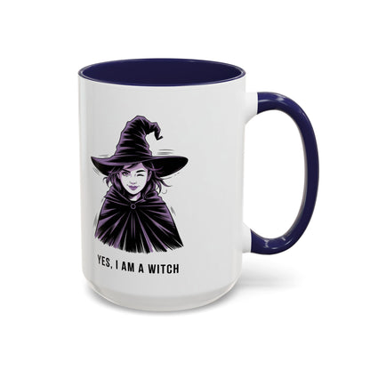 Witch Coffee Mug - "Yes, I Am a Witch" Accent Mug (11/15 oz)
