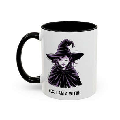 Witch Coffee Mug - "Yes, I Am a Witch" Accent Mug (11/15 oz)