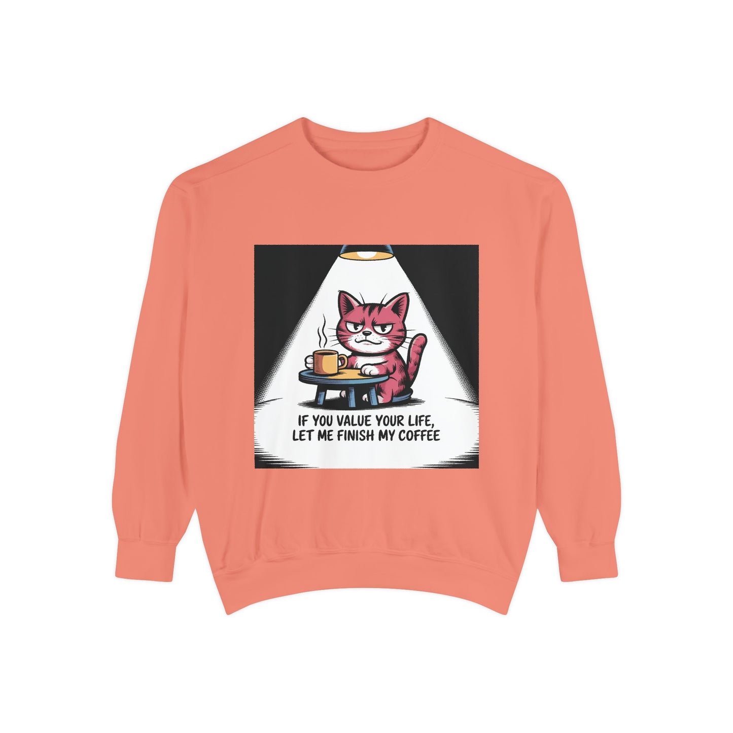 Lustiges Katzen-Sweatshirt – „Wenn dir dein Leben lieb ist, lass mich meinen Kaffee austrinken“ – Kuscheliger Pullover mit Grafikprint