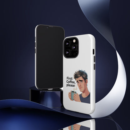 Funda para iPhone: "Primer café, por favor". Ilustración divertida del café de la mañana.