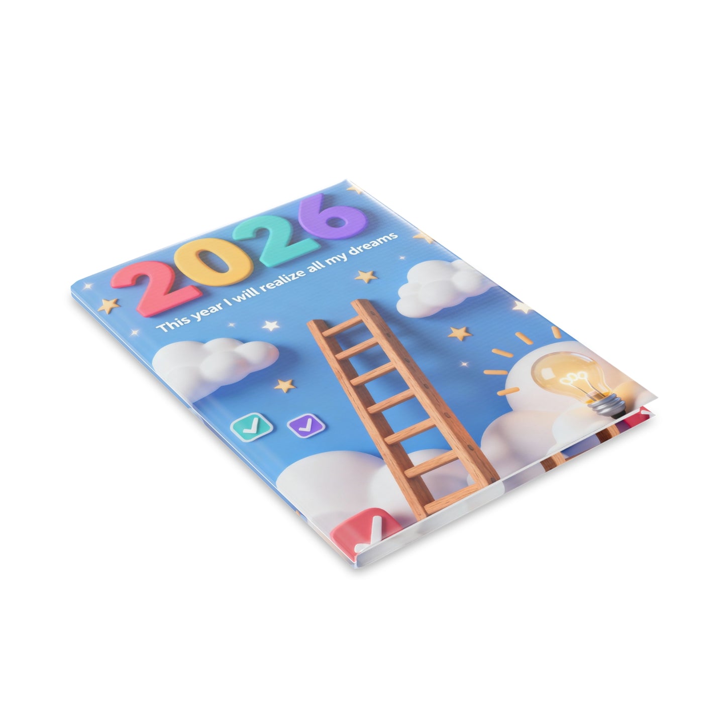 2026 Goals Hardcover Notebook — "This year I will realize all my dreams" Puffy Cover Journal