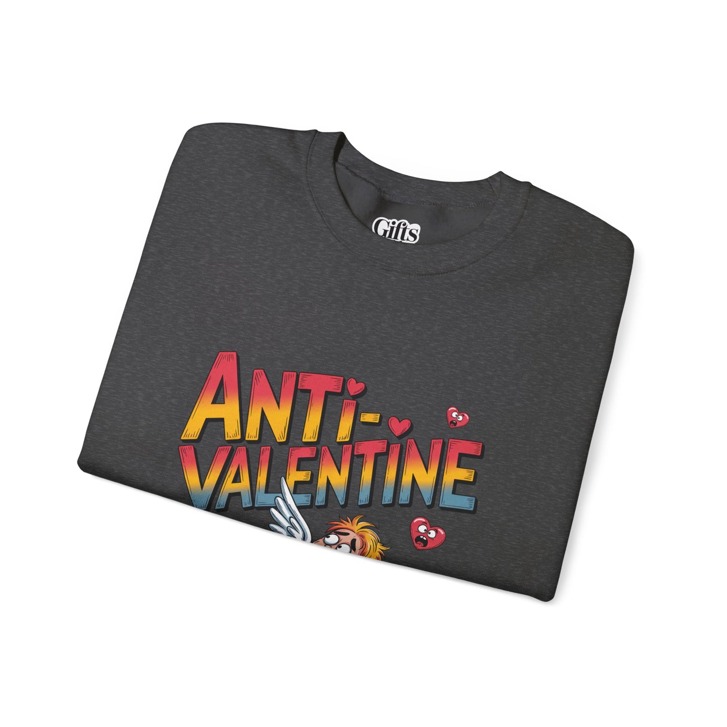 Anti-Valentine Sweatshirt — Funny Cupid Reject Graphic Crewneck