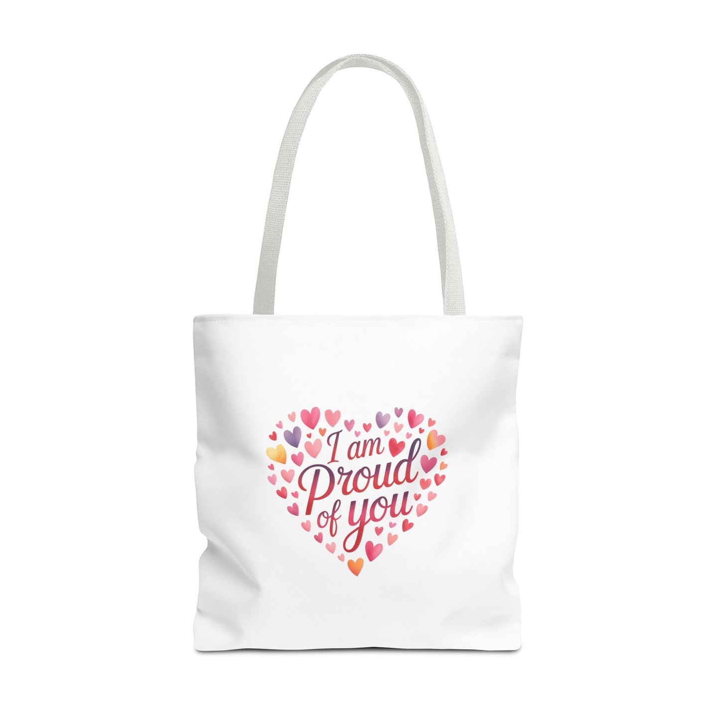 Tote Bag — "I Am Proud of You" Heart Print Tote | Encouragement Gift for Loved Ones