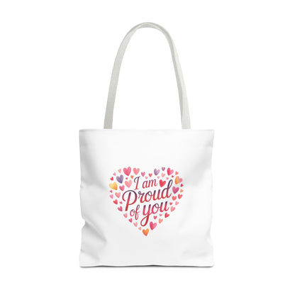 Tote Bag — "I Am Proud of You" Heart Print Tote | Encouragement Gift for Loved Ones