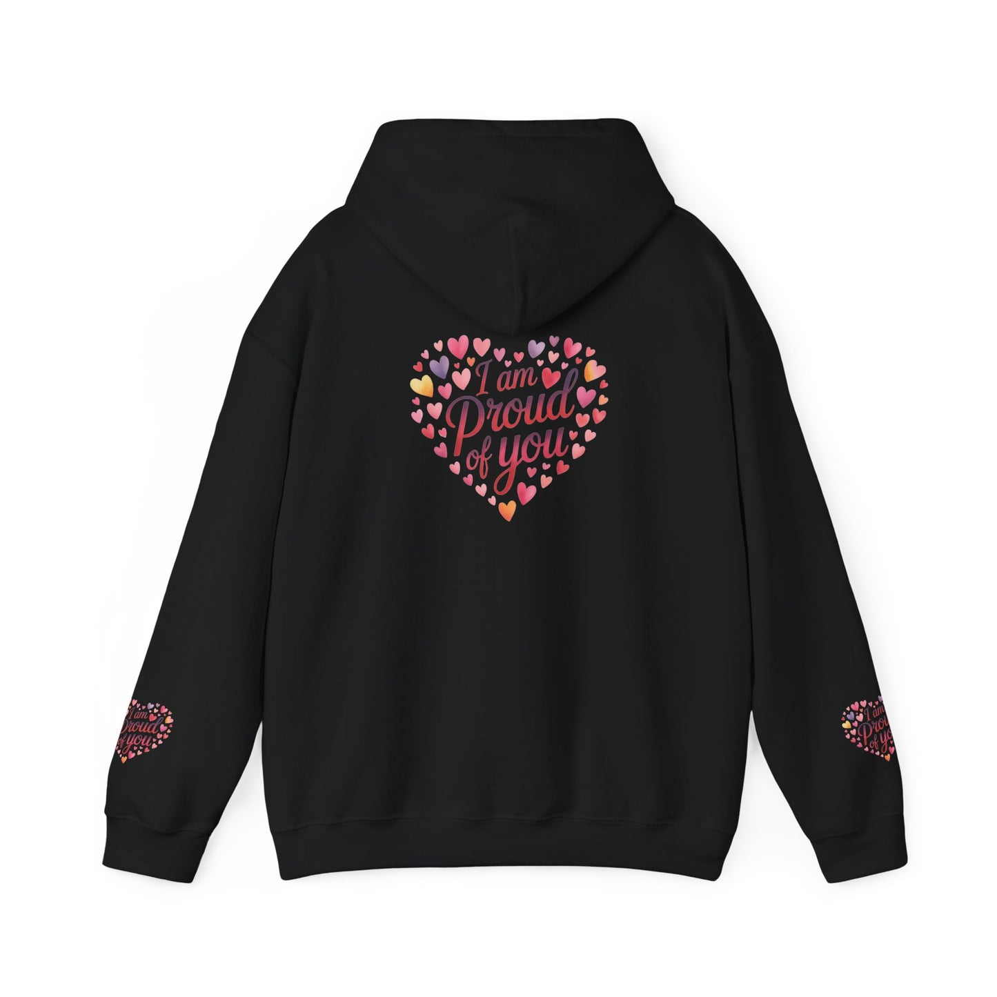 Proud of You Heart Hoodie with Embridery — Inspirational Valentine’s Day Gift Hoodie