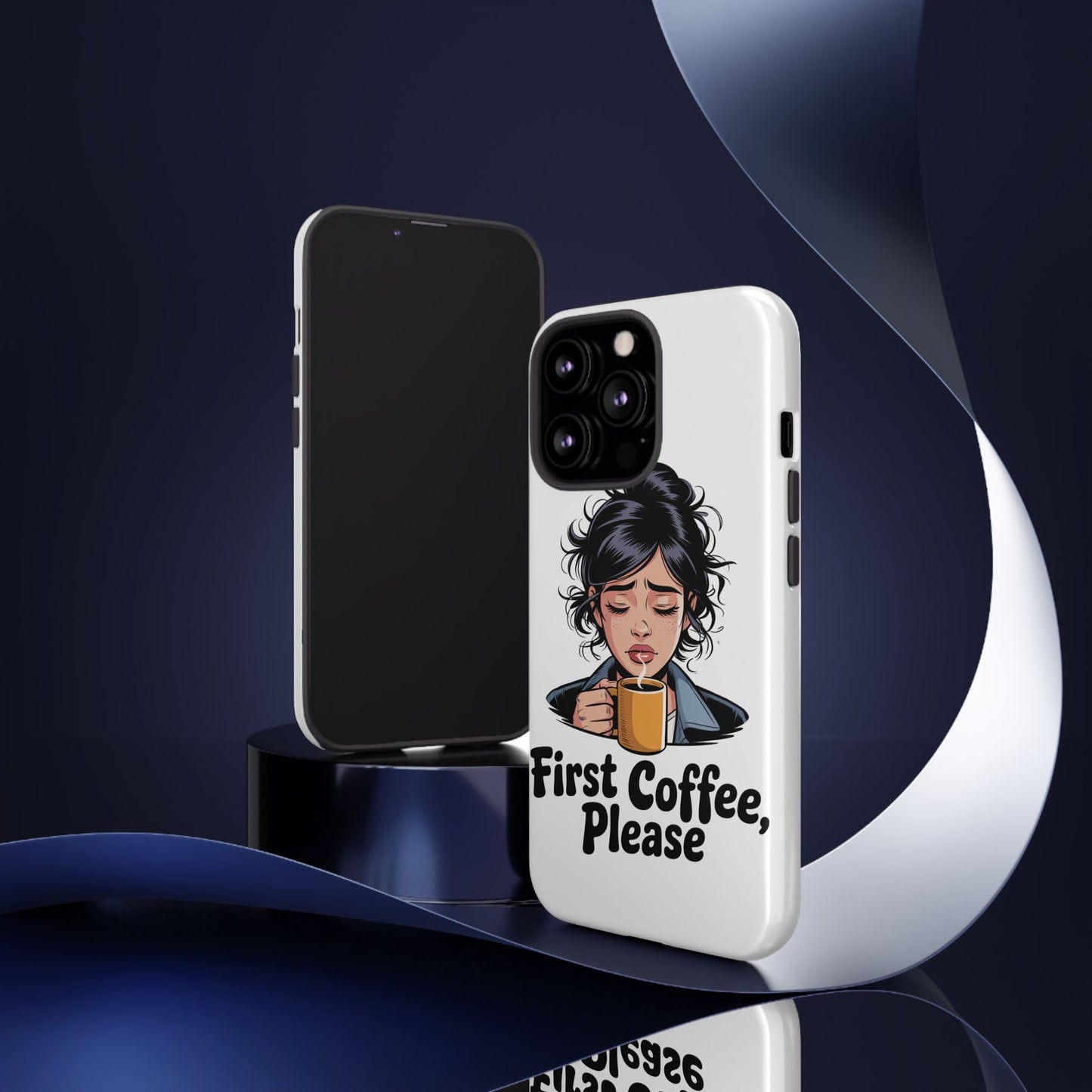 iPhone Phone Case — "First Coffee, Please" Woman Holding Mug, Funny Morning Coffee Gift