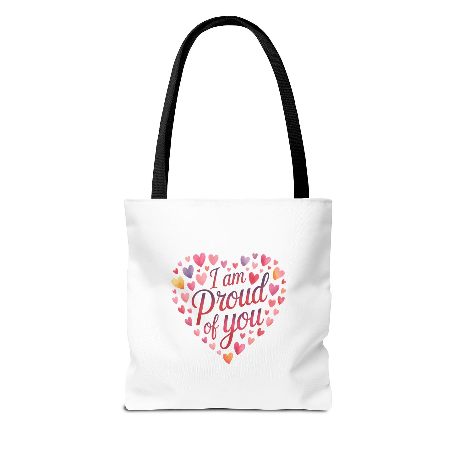 Tote Bag — "I Am Proud of You" Heart Print Tote | Encouragement Gift for Loved Ones